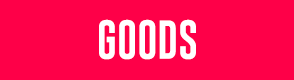 GOODS